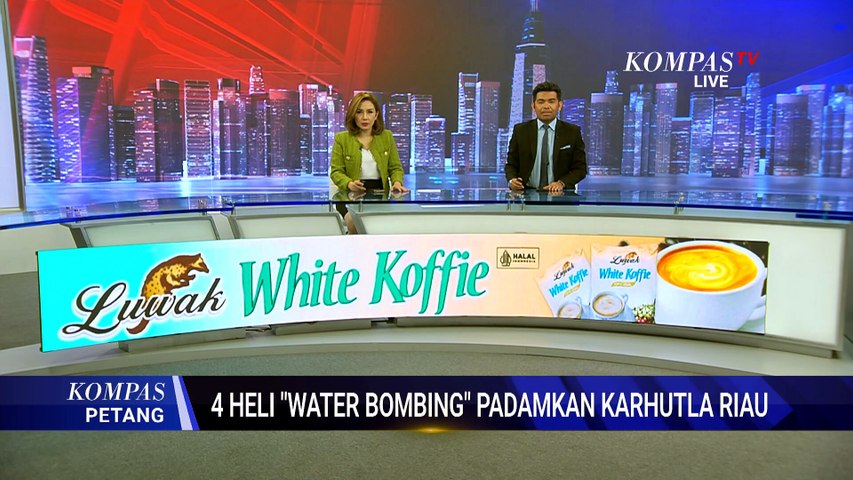 Karhutla di Pelalawan Riau Meluas, 4 Heli Water Bombing Dikerahkan Padamkan Api | KOMPAS PETANG