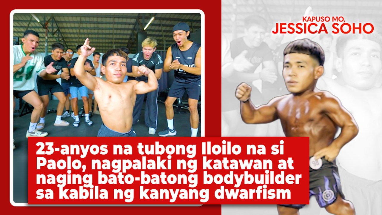 23-anyos na si Paolo, naging bato-batong bodybuilder sa kabila ng dwarfism | Kapuso Mo, Jessica Soho