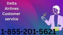 Comprehensive Ultimate Trusted List of Delta Airlines Customer Service Contact and Support Guidance