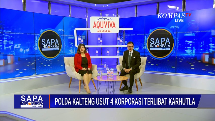 Karhutla Kalteng Capai 7.630 Hektare, Polisi Selidiki Dugaan Keterlibatan 4 Korporasi | SAPA MALAM