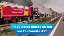 Deux poids lourds en feu sur l'A25 dont un camion transportant de la paille