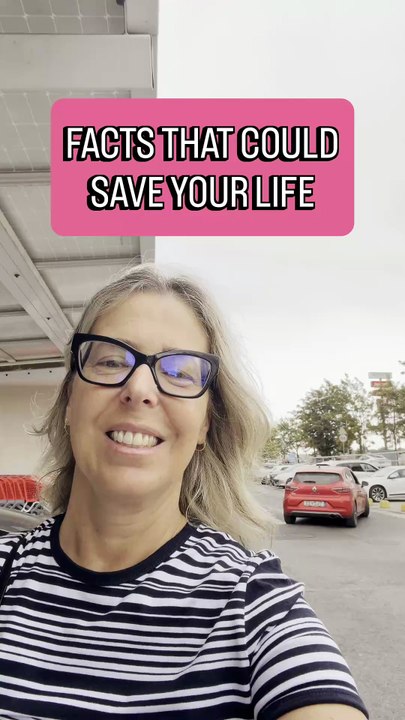 FACTS THAT COULD SAVE YOUR LIFE