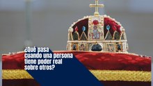 ¿Qué pasa cuando una persona tiene poder real sobre otros?