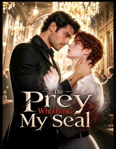 The Prey Who Broke My Seal- Drama FULL MOVIES ENGLISH SUB