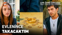 ''Ben seninle evlenmezsem kimseyle evlenmem Emir!'' - Altı Üstü İstanbul 11.Bölüm