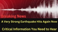 BREAKING: Massive Earthquake Strikes Again—Shocking Details Revealed