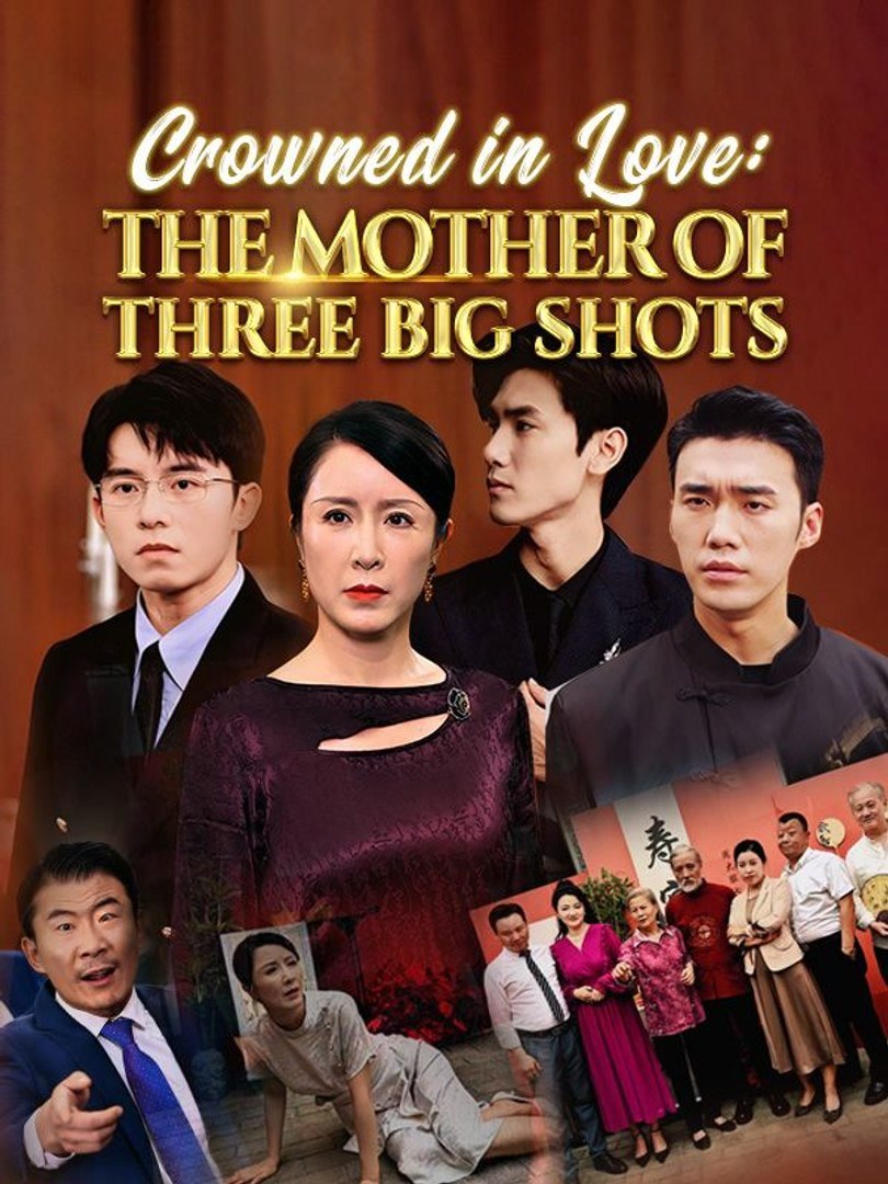 Crowned in Love: The Mother of Three Big Shots