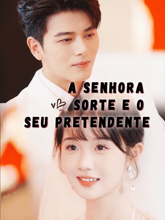 A Senhora Sorte e o seu pretendente Série Completa Português