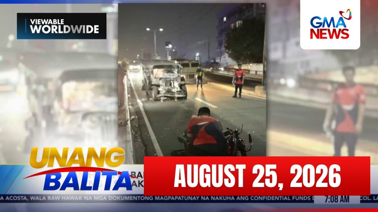 Unang Balita - Part 2 (August 25, 2026) | Unang Hirit