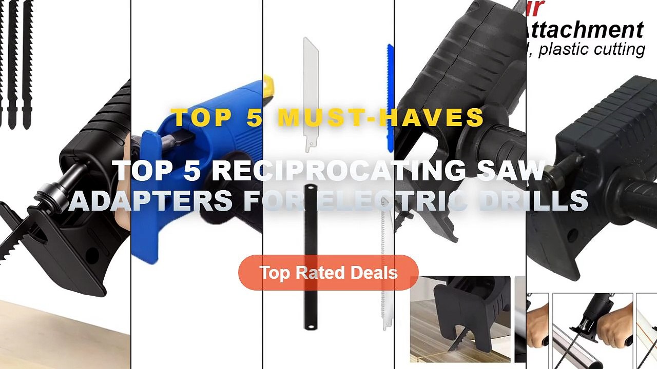 Cheap & Best Top 5 Reciprocating Saw Adapters F...