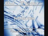DJ Twisty (Chris Verbeek) - The Anthem