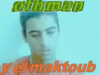 Cheb othmane y el mektoub