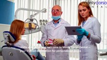 Manly Corso Dental – Where Healthy Smiles Begin