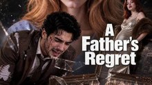 A Father's Regret - DRAMA FULL EPISODE ENGLISH SUB