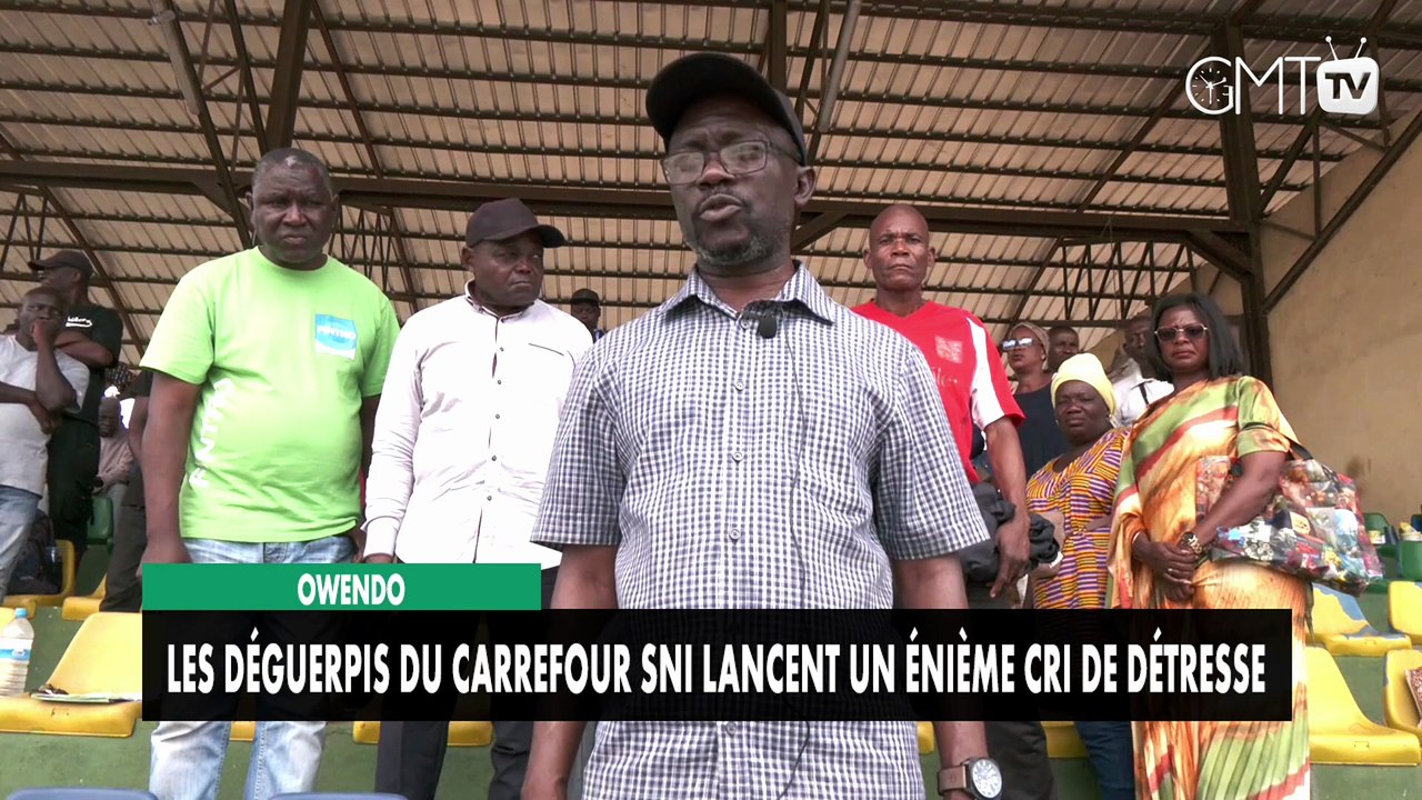 [#Reportage] Owendo : les déguerpis du Carrefour SNI lancent un énième cri de détresse