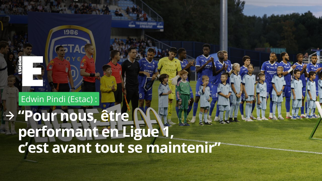 Edwin Pindi (Estac) : “Pour nous, être performant en Ligue 1, c’est avant tout se maintenir”
