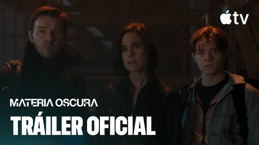 Tráiler de Materia oscura T2
