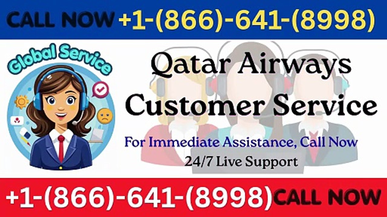Qatar Airways™ Customer Service® Complete Guide...