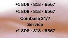 ⁂GUIDELINE] Coinbase® HELP DESK© &SUPPoRT℗ Phone NuMber (OfficiAl)[TOLL FREE]