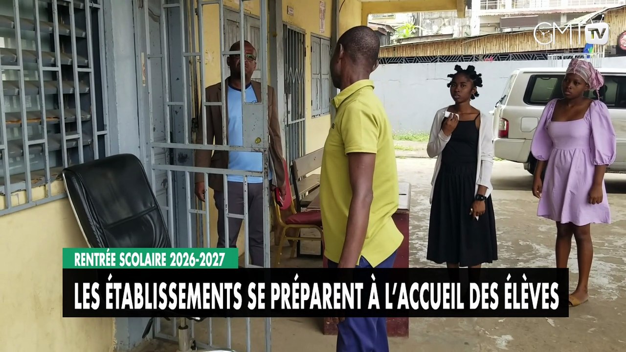 [#Reportage] Rentrée scolaire 2026-2027 : les établissements se préparent pour l'acceuil des élèves