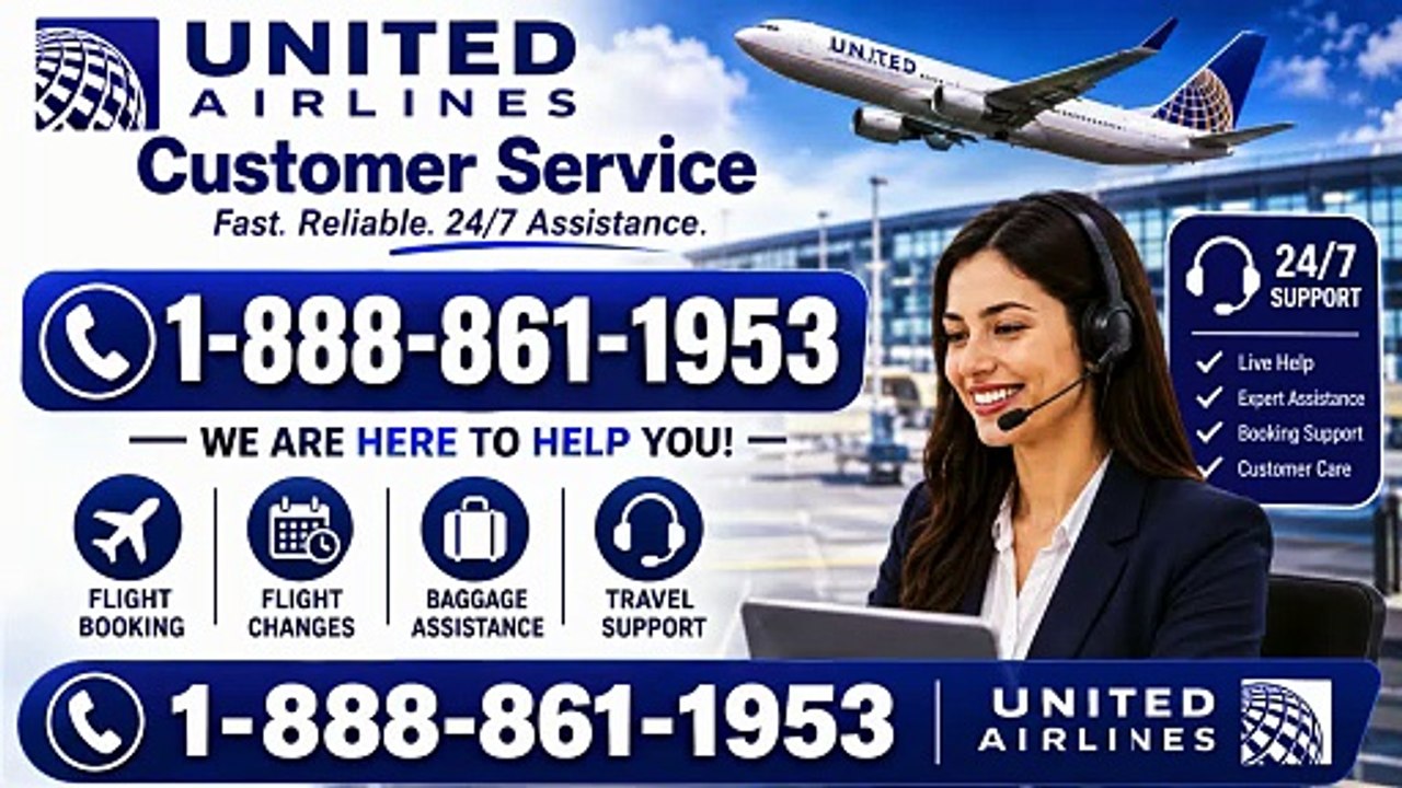 United Airlines™ Customer Care® Complete Guide: Support, Reservations & Assistance