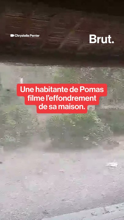 Une habitante de Pomas filme l’effondrement de sa maison.