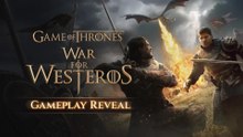 Tráiler gameplay de Game of Thrones: War for Westeros