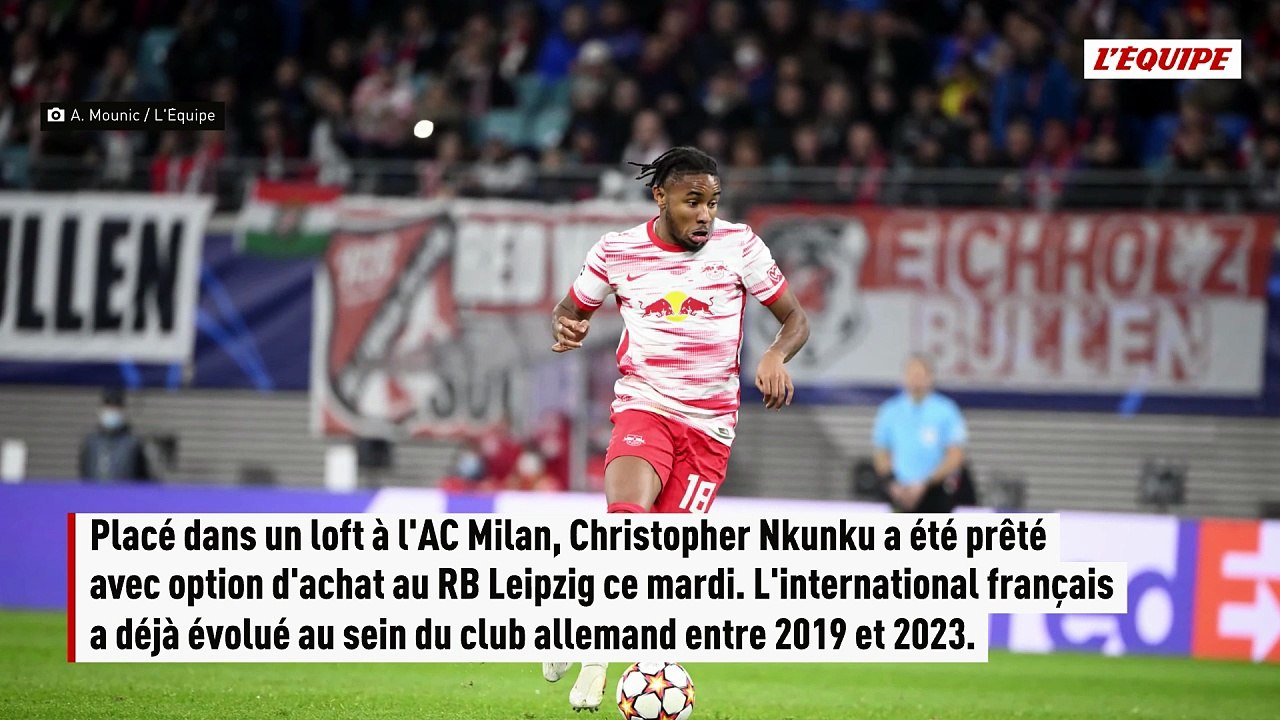 Mercato : Christopher Nkunku de retour à Leipzig - Foot - Transferts