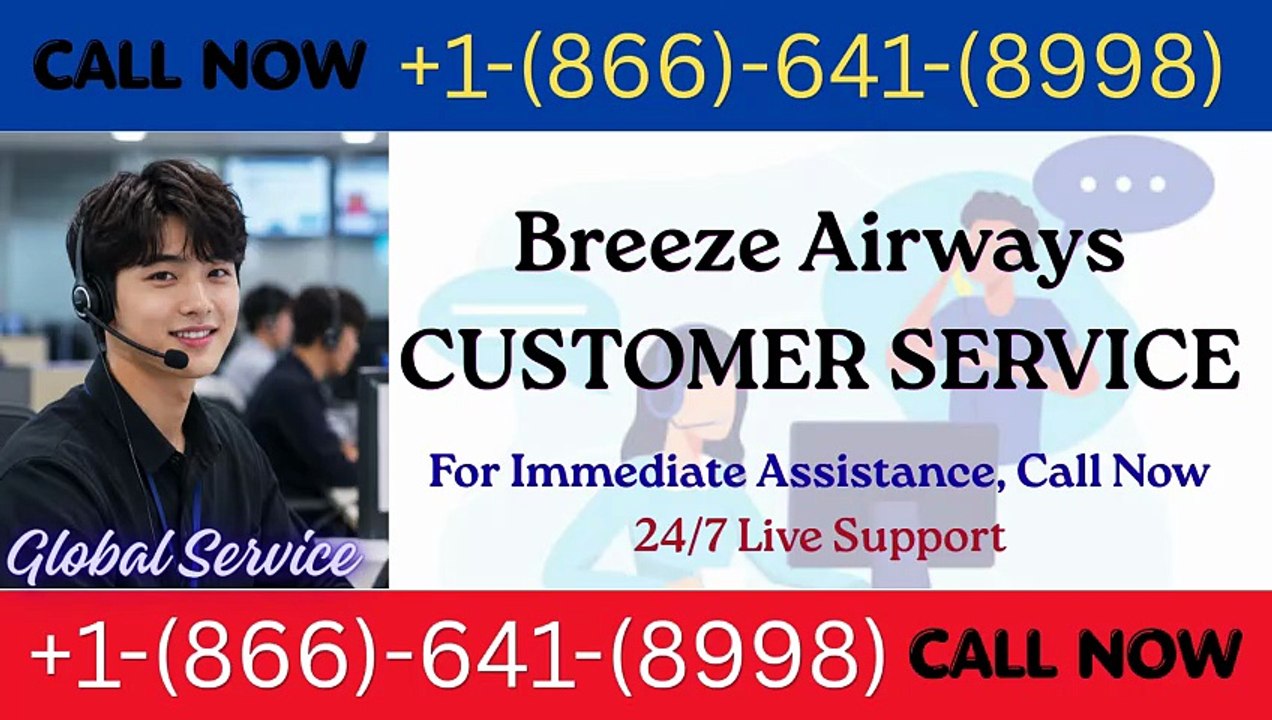 How to Reach Breeze Airways® Customer Service™...