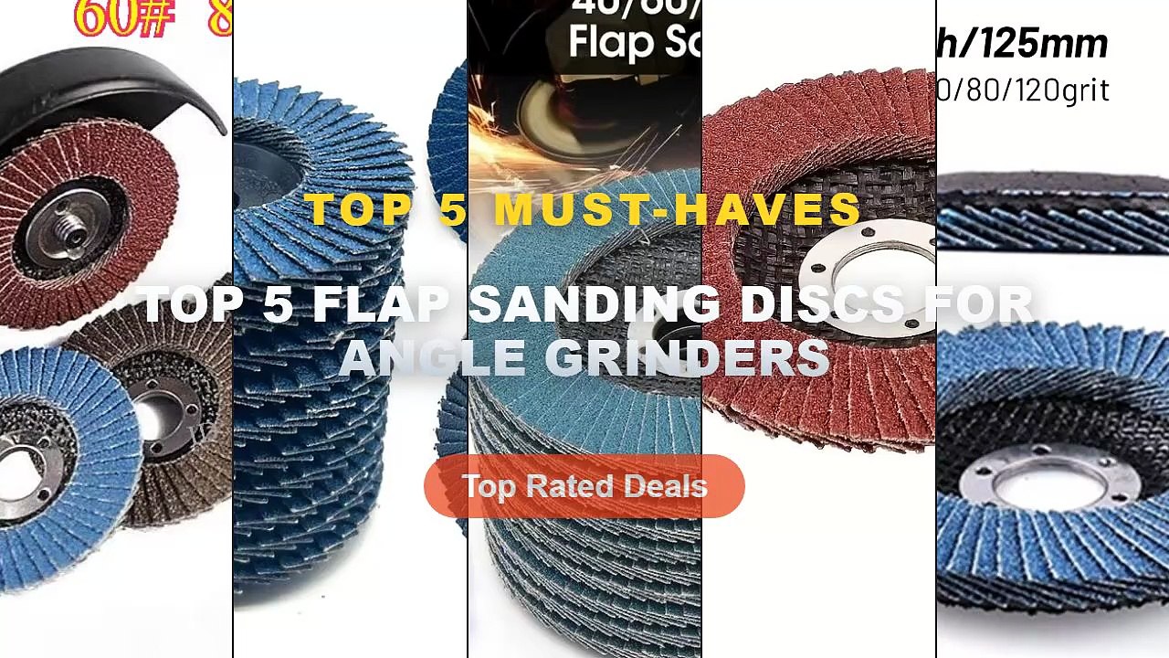 Cheap & Best Top 5 Flap Sanding Discs For Angle...