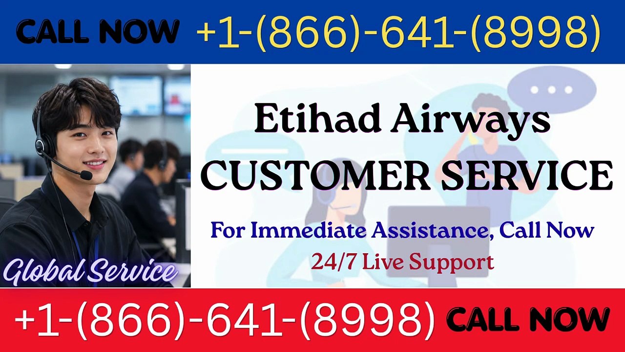 How to Reach Etihad Airways® Customer Service™...