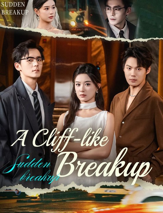 [EngSub] A Cliff-like Breakup