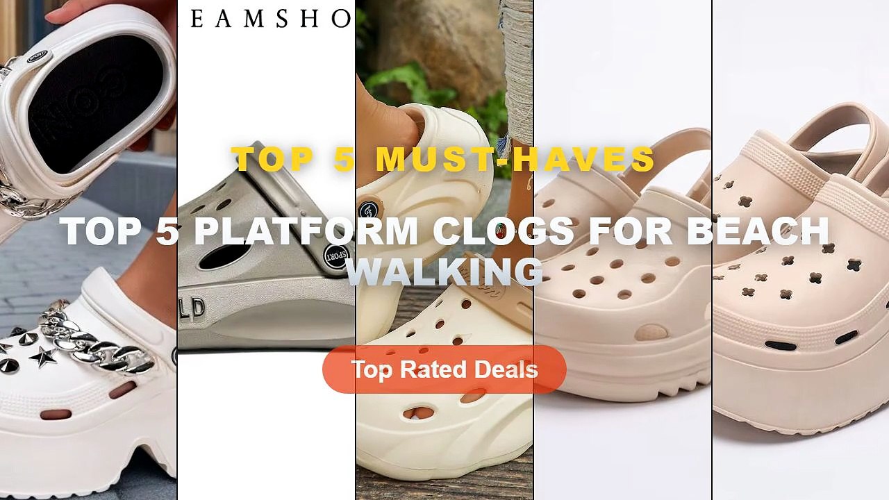 Top 5 Best Top 5 Platform Clogs For Beach Walki...
