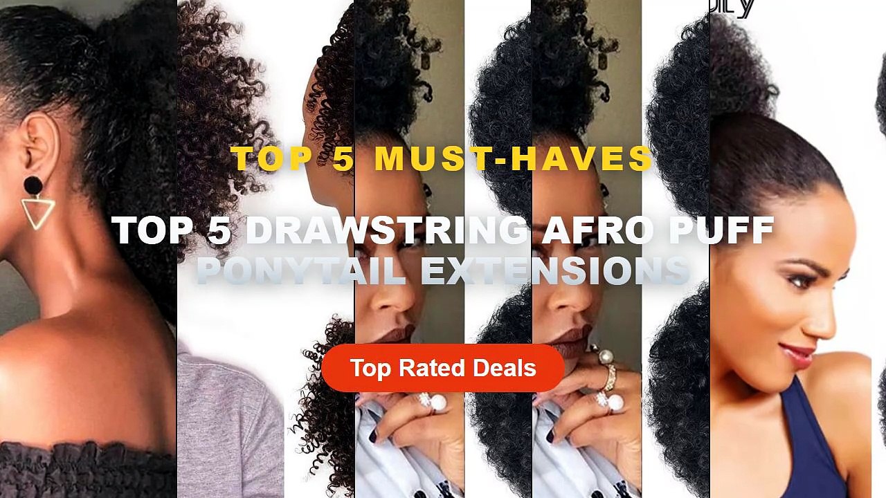 Don't Buy Top 5 Drawstring Afro Puff Ponytail E...