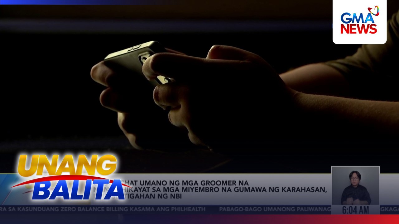 Group chat umano ng mga groomer na nanghihikayat sa mga miyembro na gumawa ng karahasan, iniimbestigahan ng NBI | Unang Balita