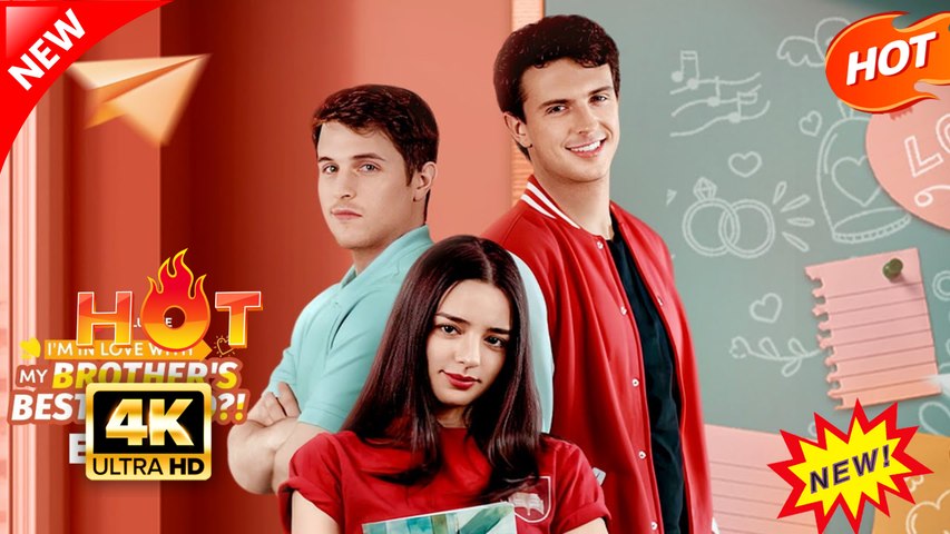 I'm In Love With My Brother's Best Friend-! Hot Drama