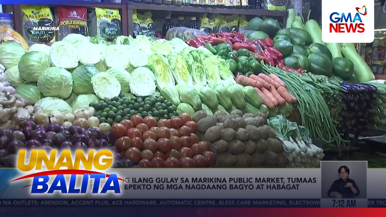 Presyo ng ilang gulay sa Marikina Public Market, tumaas dahil sa epekto ng mga nagdaang bagyo at Habagat | Unang Balita