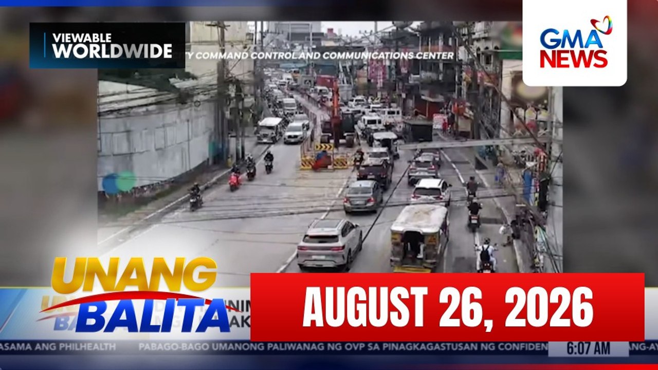Unang Balita sa Unang Hirit: (Part 1) August 26, 2026 [HD]