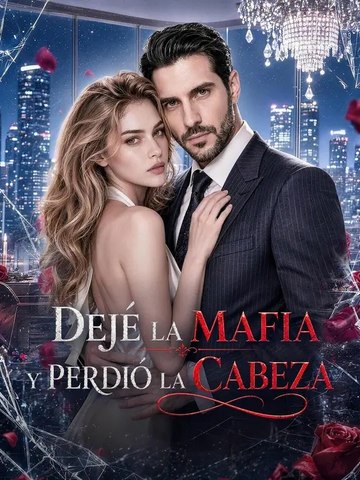 Dejé la mafia y perdió la cabeza - Completo