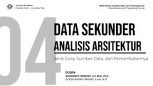 LECTURE - DATA SEKUNDER UNTUK ARSITEKTUR - SS
