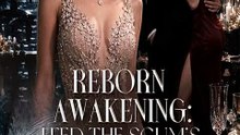 Reborn Without Him: Poisoned By My Husband, I Woke Up In My 18-Year-Old Body Ready To Demolish His Entire Family Line