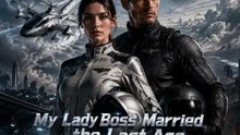 My Lady Boss Married The Last Ace- FULL MOVIES | ENGLISH SUB