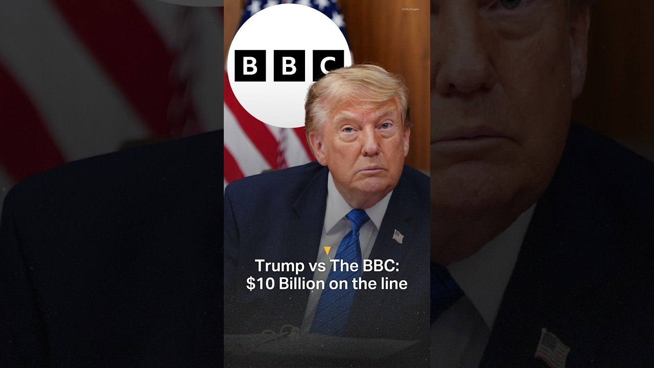 Trump vs the BBC: $10 million on the line