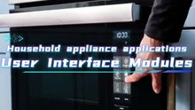 Household appliance applications~User Interface Modules (UIM)/Human-Machine Interface/HMI Solutions #HMI #Human-Machine Interface #Touch Display