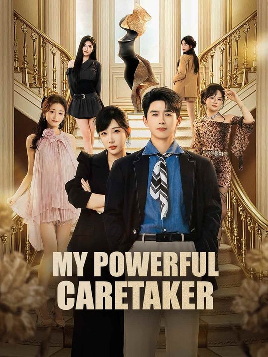 My Powerful Caretaker Full Movie