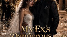 My Ex’s Dangerous Uncle | Betrayed Bride Marries His Powerful Uncle