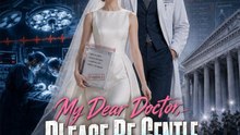 My Dear Doctor, Please Be Gentle with Me 🔥🔥🔥FULL MOVIES ENGLISH SUB 2026