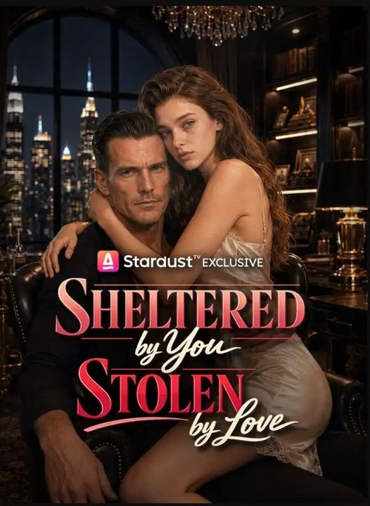Sheltered by You, Stolen by Love🧡🍏 🔥 (2026) - FULL ENGSUB