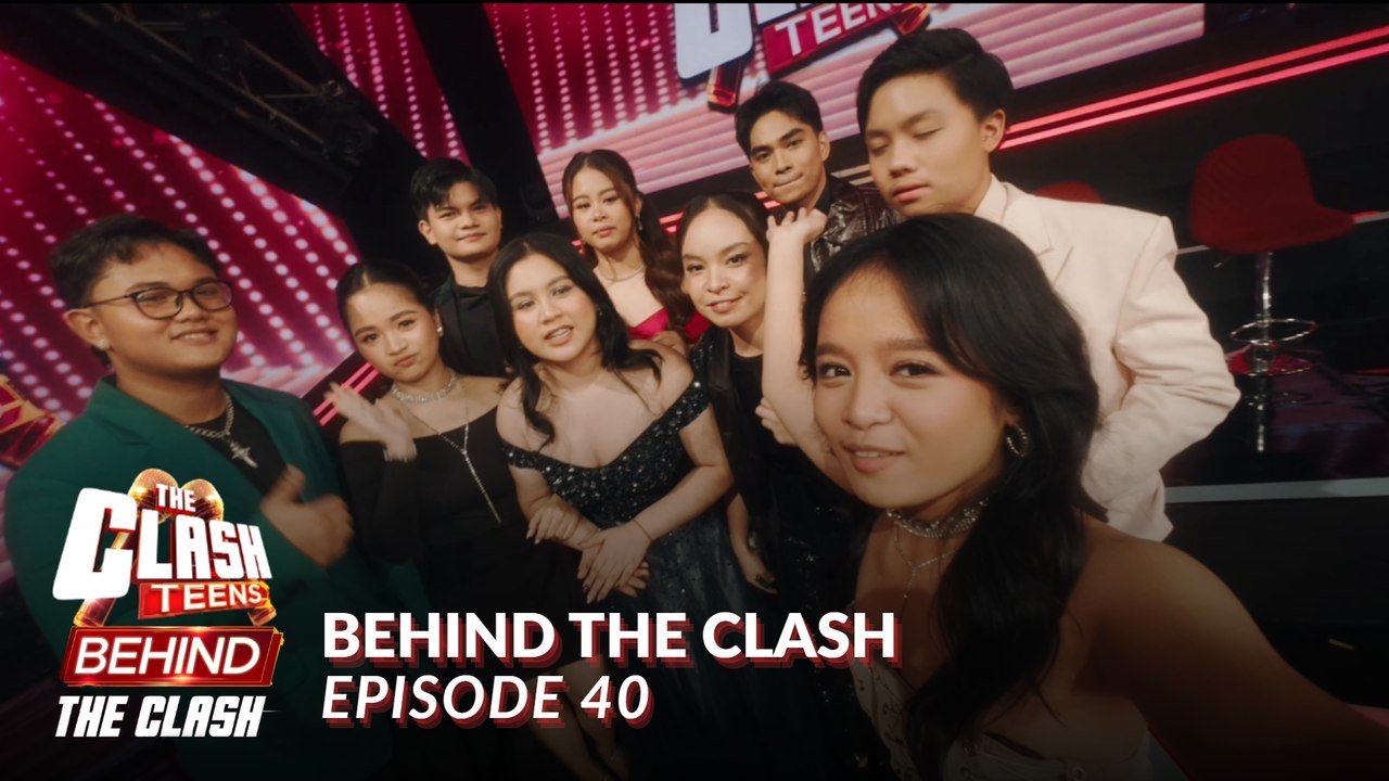 Behind The Clash: Teen Clashbackers at Danger Zone 3, nagbabalik sa entablado! (Full Episode 40)