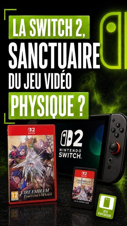 BRANCHÉ ! - La Switch 2, sanctuaire du jeu vidéo physique ?